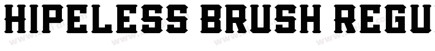 Hipeless Brush Regul字体转换